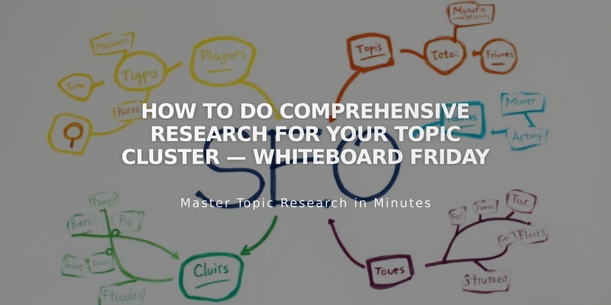 Master Guide: Comprehensive Topic Cluster Research - Whiteboard Friday Tutorial