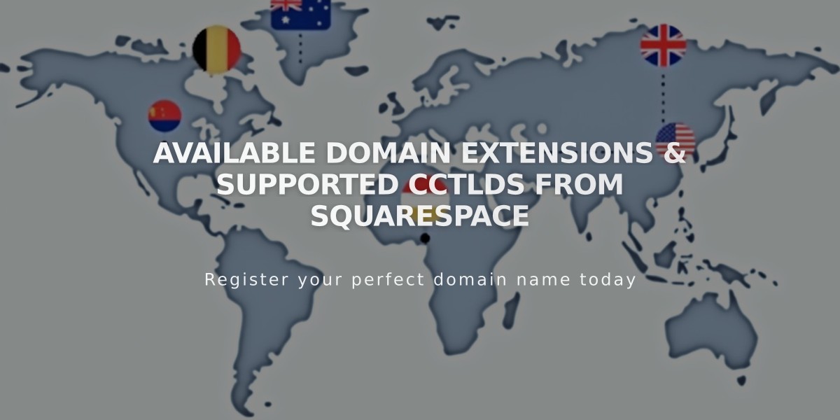 Available Domain Extensions & Supported ccTLDs from Squarespace