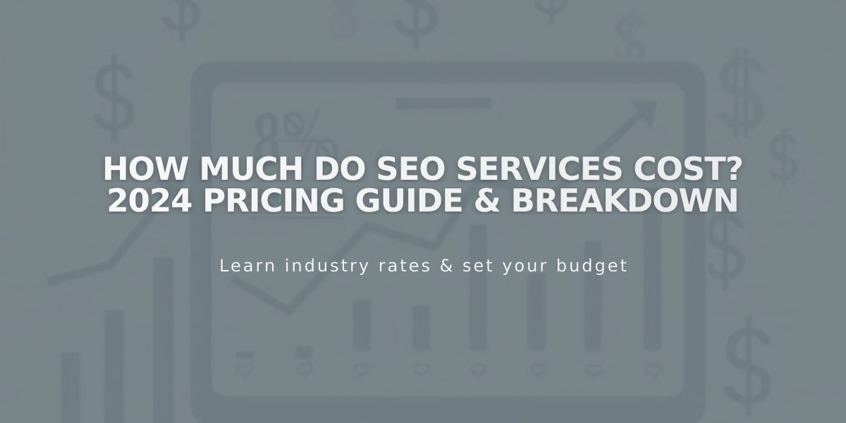 How Much Do SEO Services Cost? 2024 Pricing Guide & Breakdown