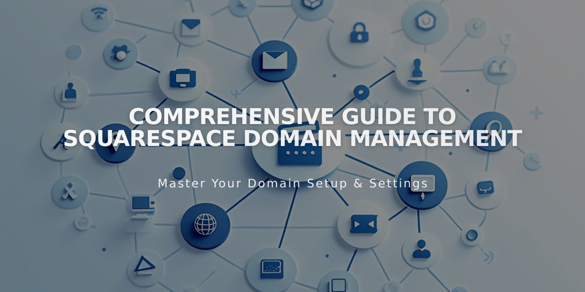 Comprehensive Guide to Squarespace Domain Management