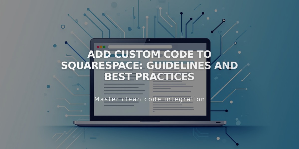 Add custom code to Squarespace: Guidelines and Best Practices