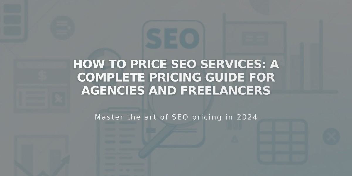 How to Price SEO Services: A Complete Pricing Guide for Agencies and Freelancers