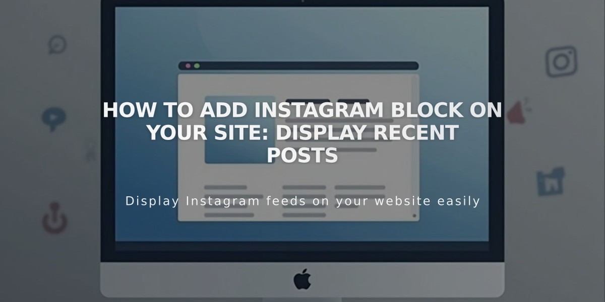 How to Add Instagram Block on Your Site: Display Recent Posts