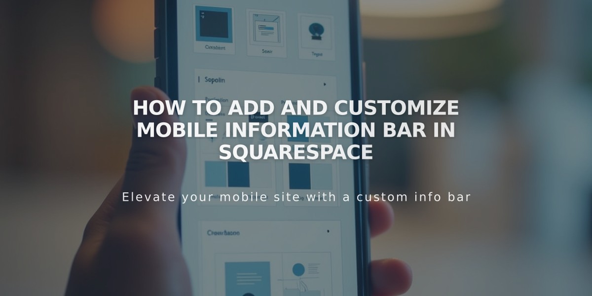 How to Add and Customize Mobile Information Bar in Squarespace