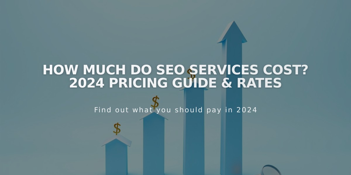 How Much Do SEO Services Cost? 2024 Pricing Guide & Rates