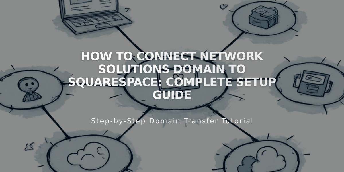 How to Connect Network Solutions Domain to Squarespace: Complete Setup Guide