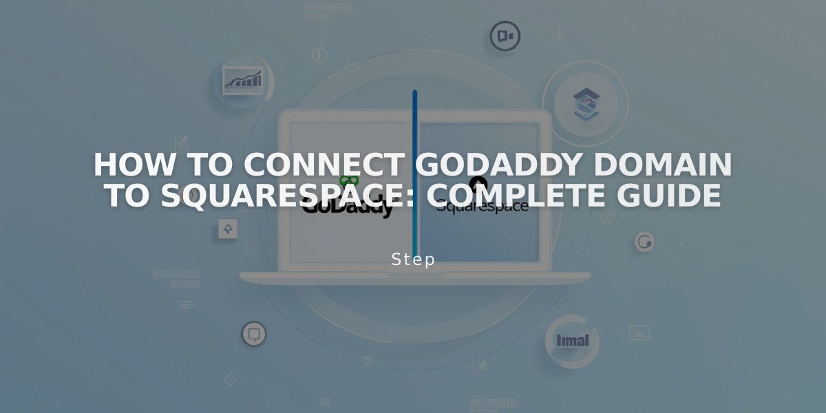 How to Connect GoDaddy Domain to Squarespace: Complete Guide