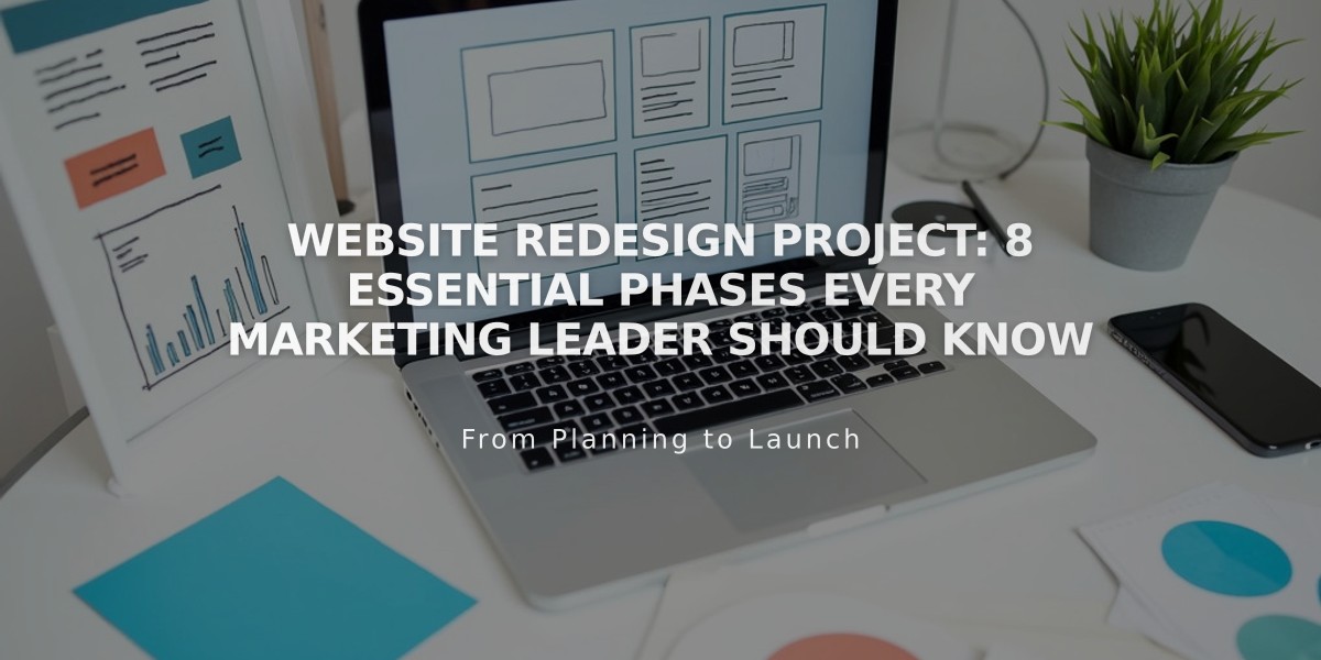 Website Redesign Project: 8 Essential Phases Every Marketing Leader Should Know