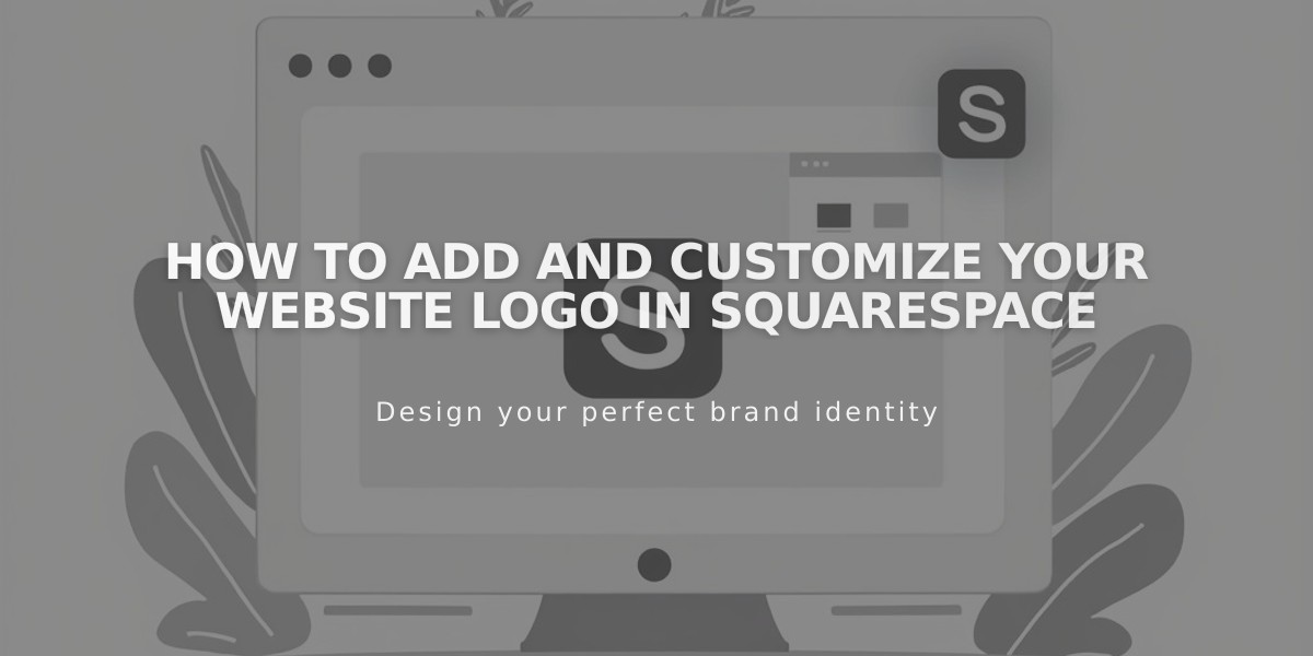 How to Add and Customize Your Website Logo in Squarespace