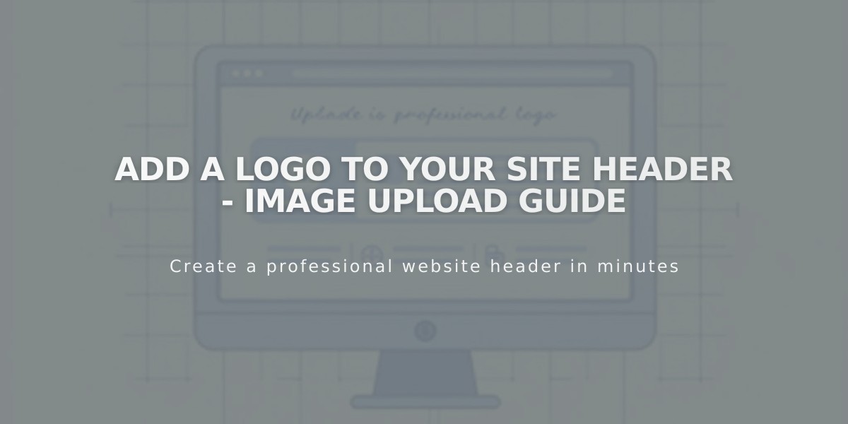 Add a Logo to Your Site Header - Image Upload Guide