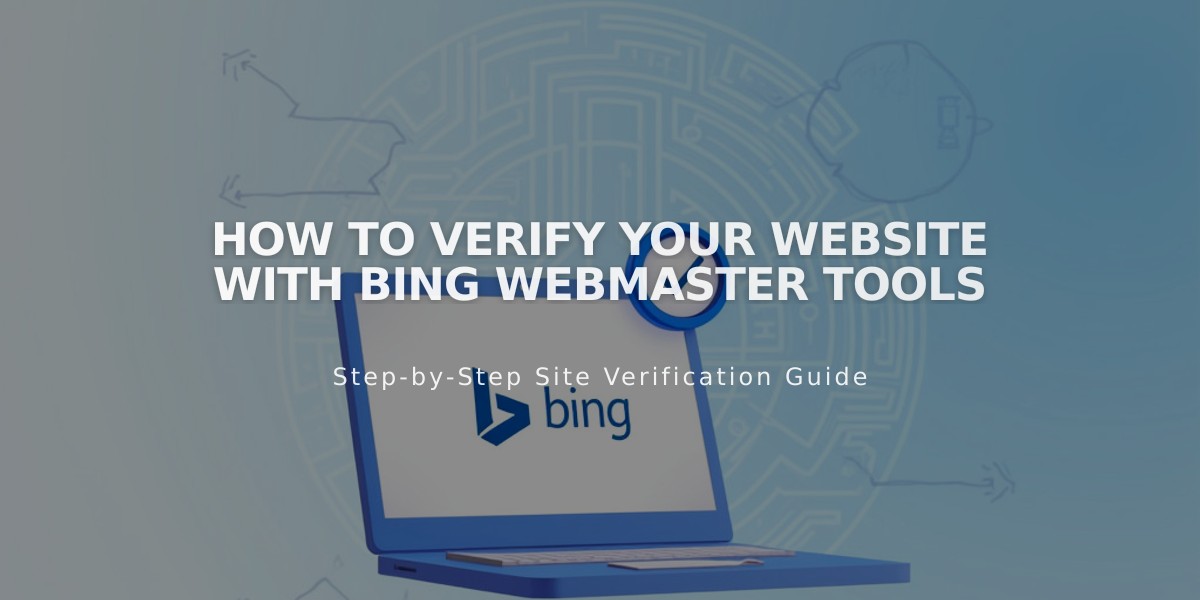 How to Verify Your Website with Bing Webmaster Tools