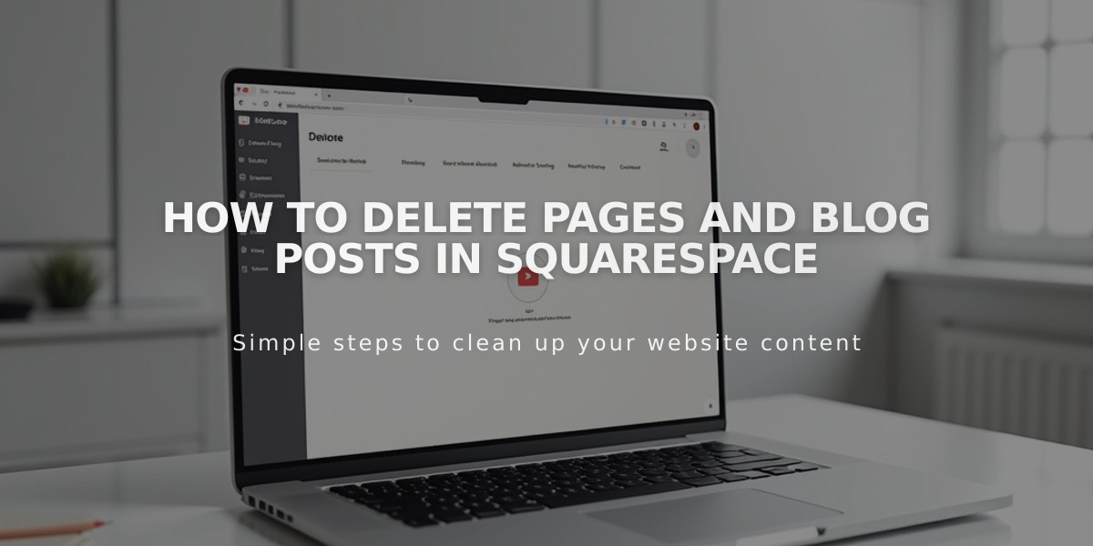 How to Delete Pages and Blog Posts in Squarespace