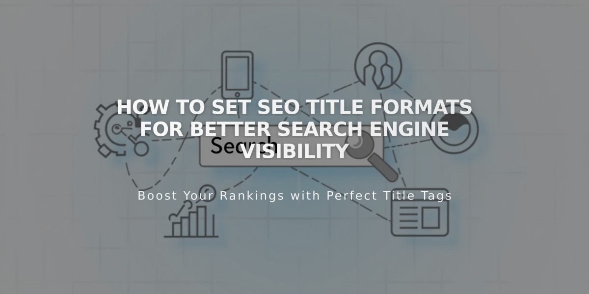 How to Set SEO Title Formats for Better Search Engine Visibility