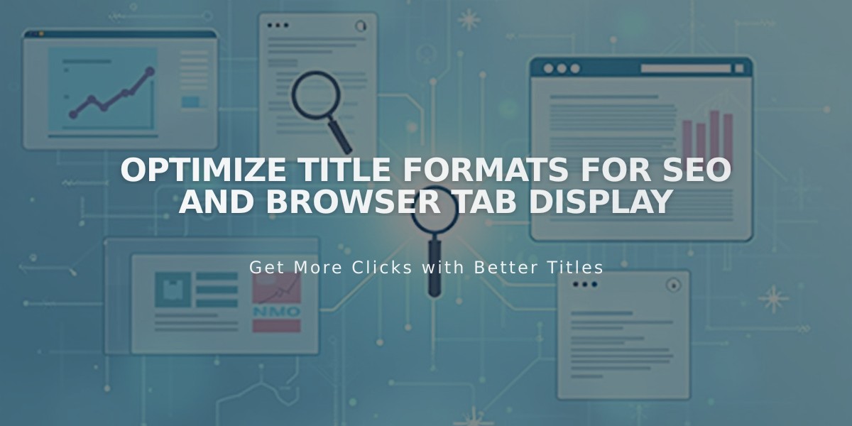 Optimize Title Formats for SEO and Browser Tab Display