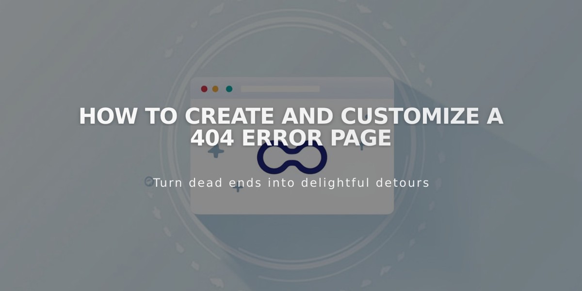 How to Create and Customize a 404 Error Page