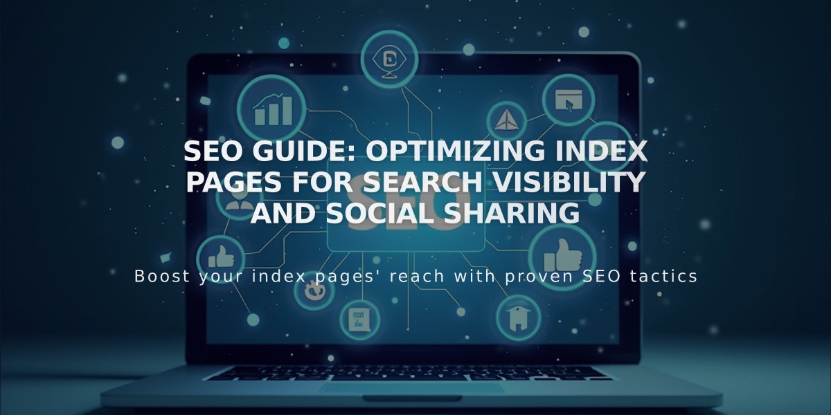 SEO Guide: Optimizing Index Pages for Search Visibility and Social Sharing