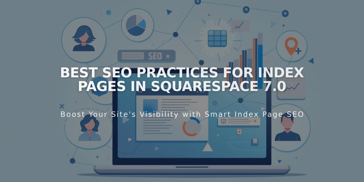 Best SEO Practices for Index Pages in Squarespace 7.0