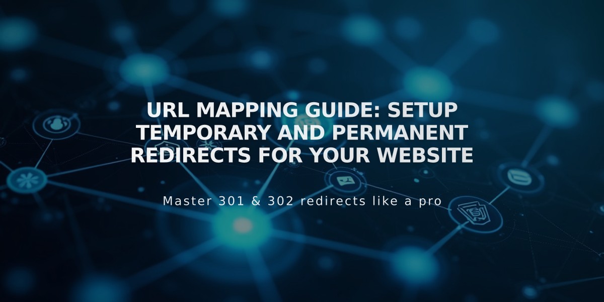 URL Mapping Guide: Setup Temporary and Permanent Redirects for Your Website