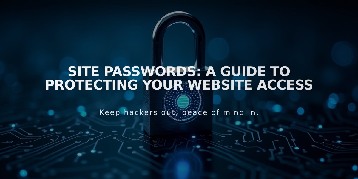 Site Passwords: A Guide to Protecting Your Website Access