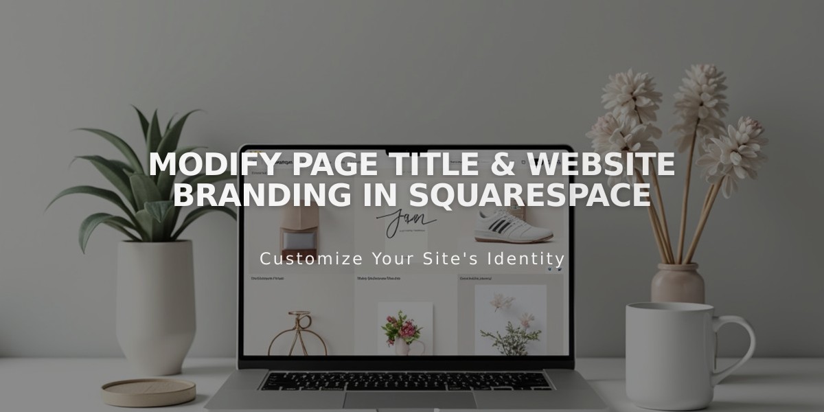 Modify Page Title & Website Branding in Squarespace