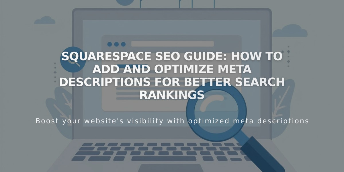 Squarespace SEO Guide: How to Add and Optimize Meta Descriptions for Better Search Rankings