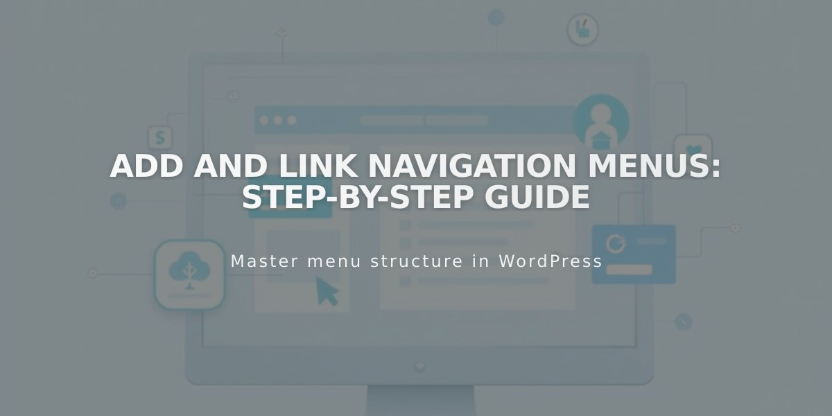 Add and Link Navigation Menus: Step-by-Step Guide