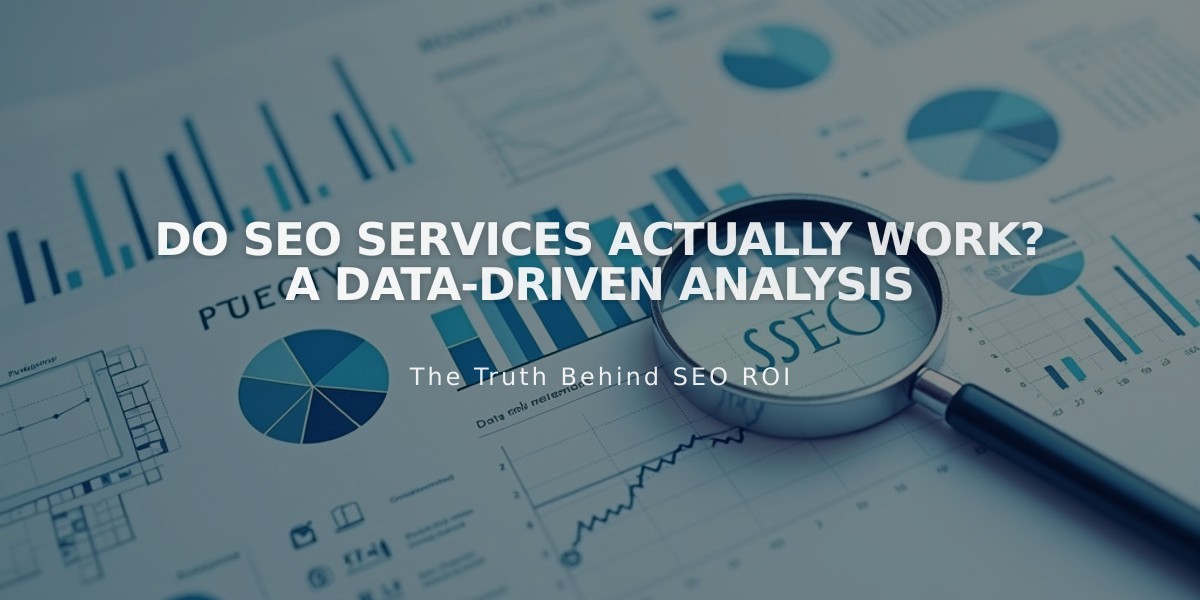 Do SEO Services Actually Work? A Data-Driven Analysis