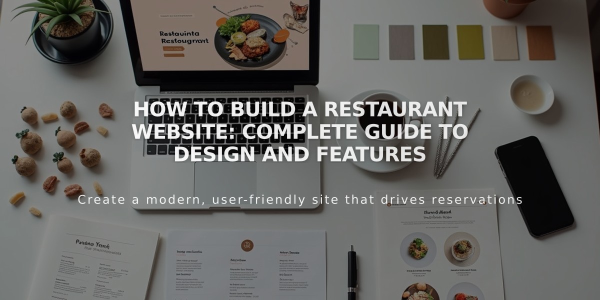 How to Build a Restaurant Website: Complete Guide to Design and Features