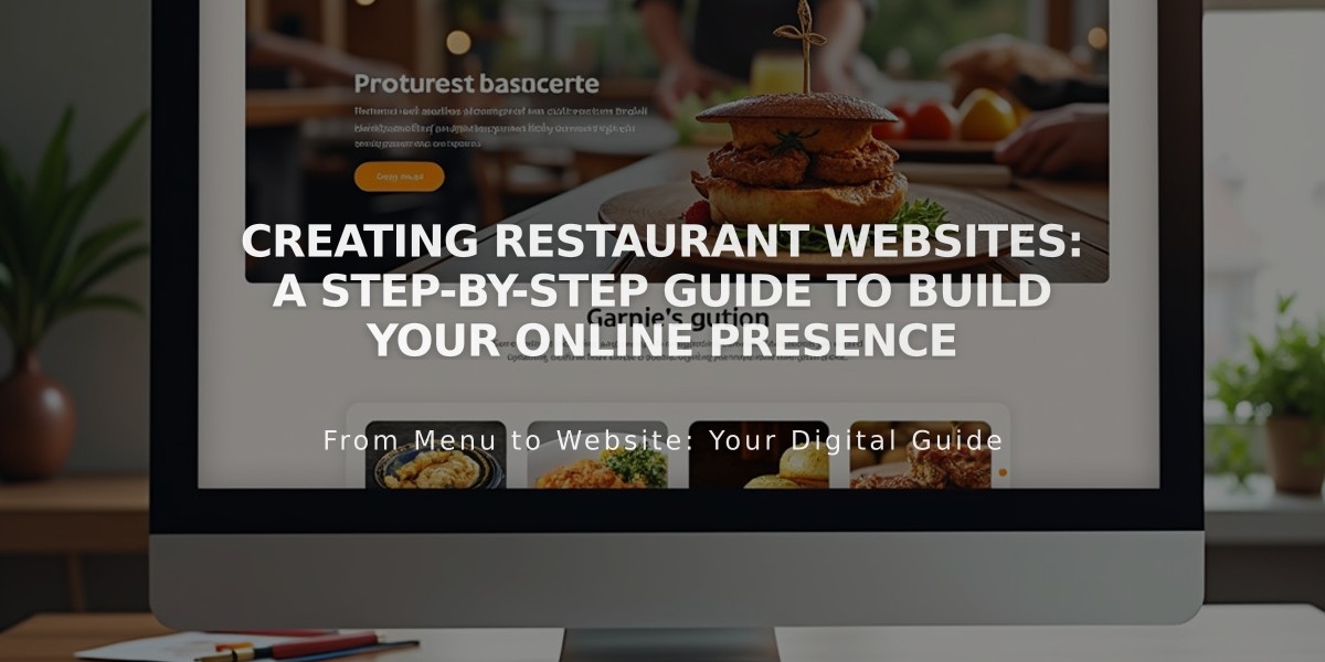 Creating Restaurant Websites: A Step-by-Step Guide to Build Your Online Presence