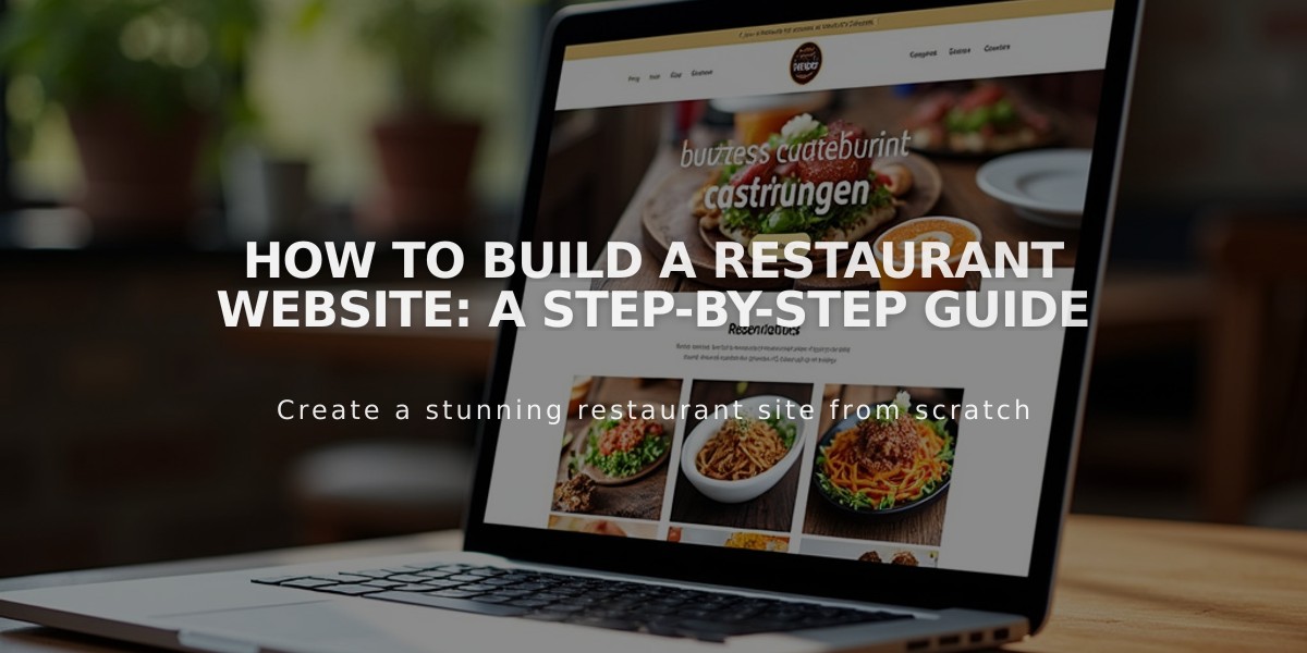 How to Build a Restaurant Website: A Step-by-Step Guide