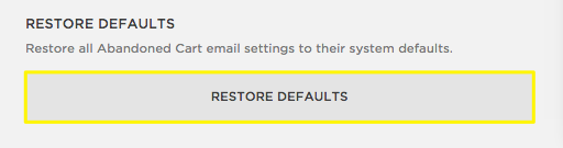 Gray "Restore Defaults" button