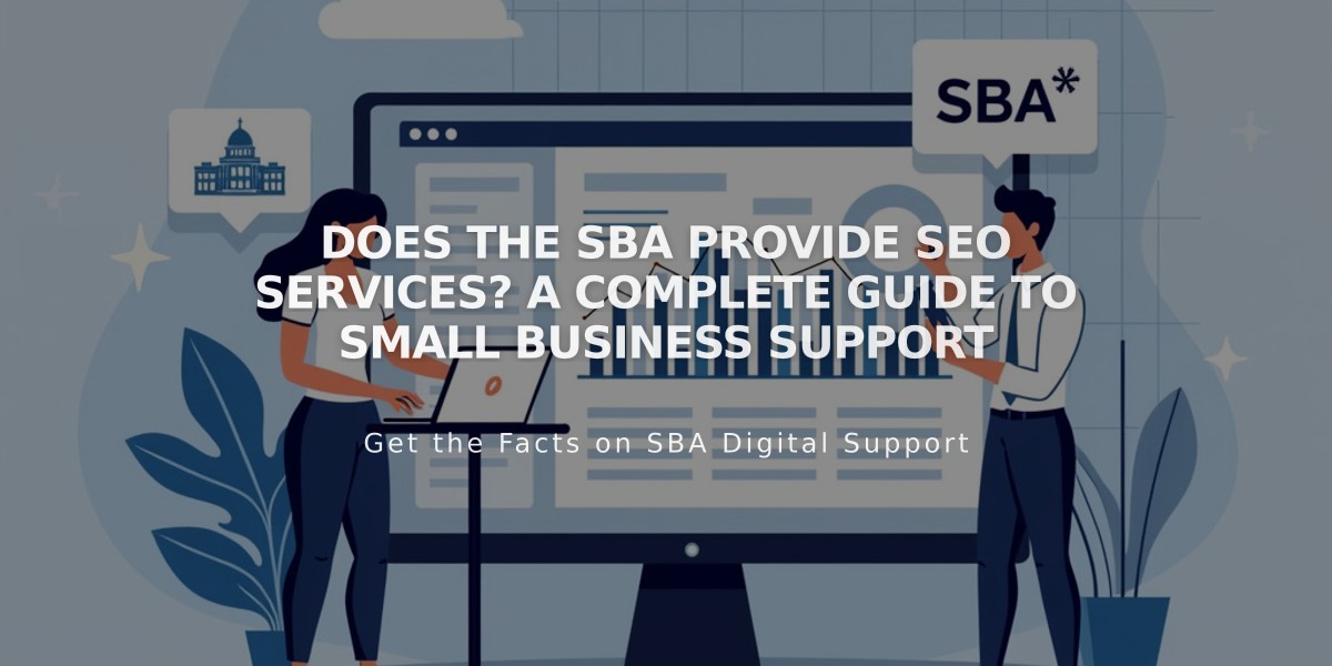 Does the SBA Provide SEO Services? A Complete Guide to Small Business Support