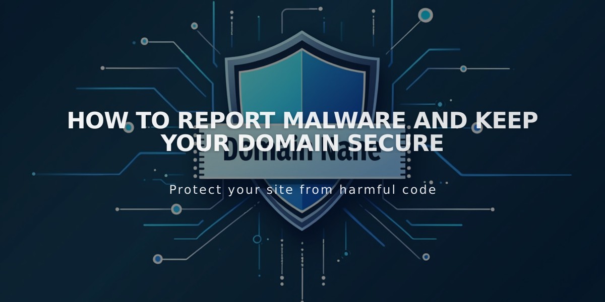 How to Report Malware and Keep Your Domain Secure