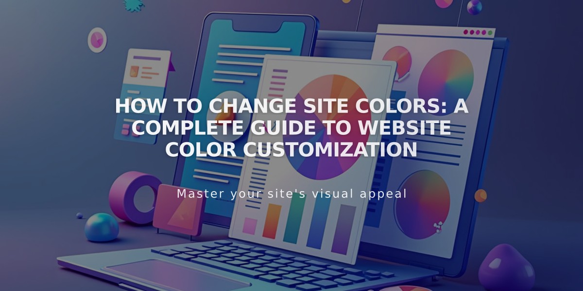 How to Change Site Colors: A Complete Guide to Website Color Customization