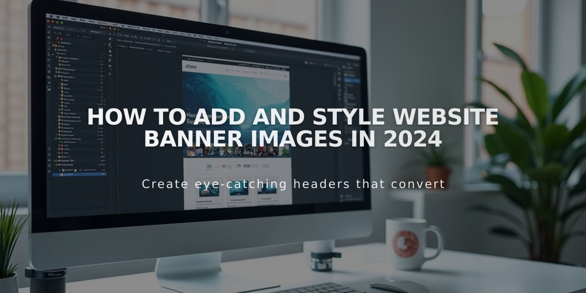 How to Add and Style Website Banner Images in 2024