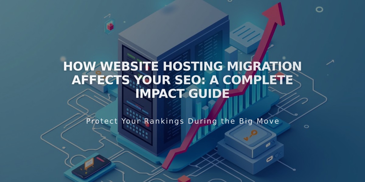 How Website Hosting Migration Affects Your SEO: A Complete Impact Guide