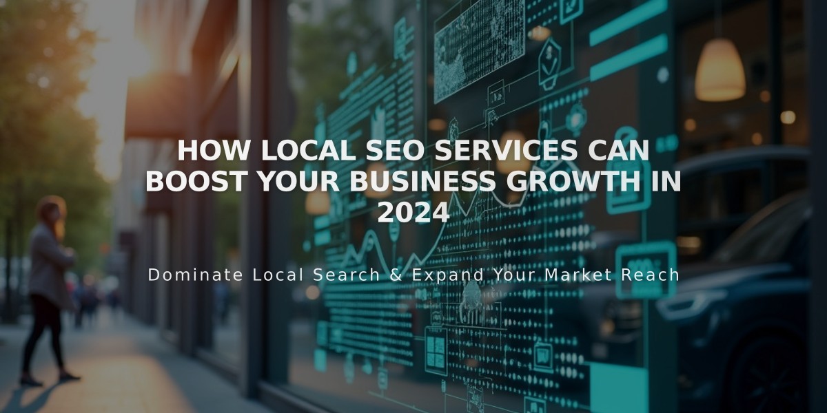 How Local SEO Services Can Boost Your Business Growth in 2024