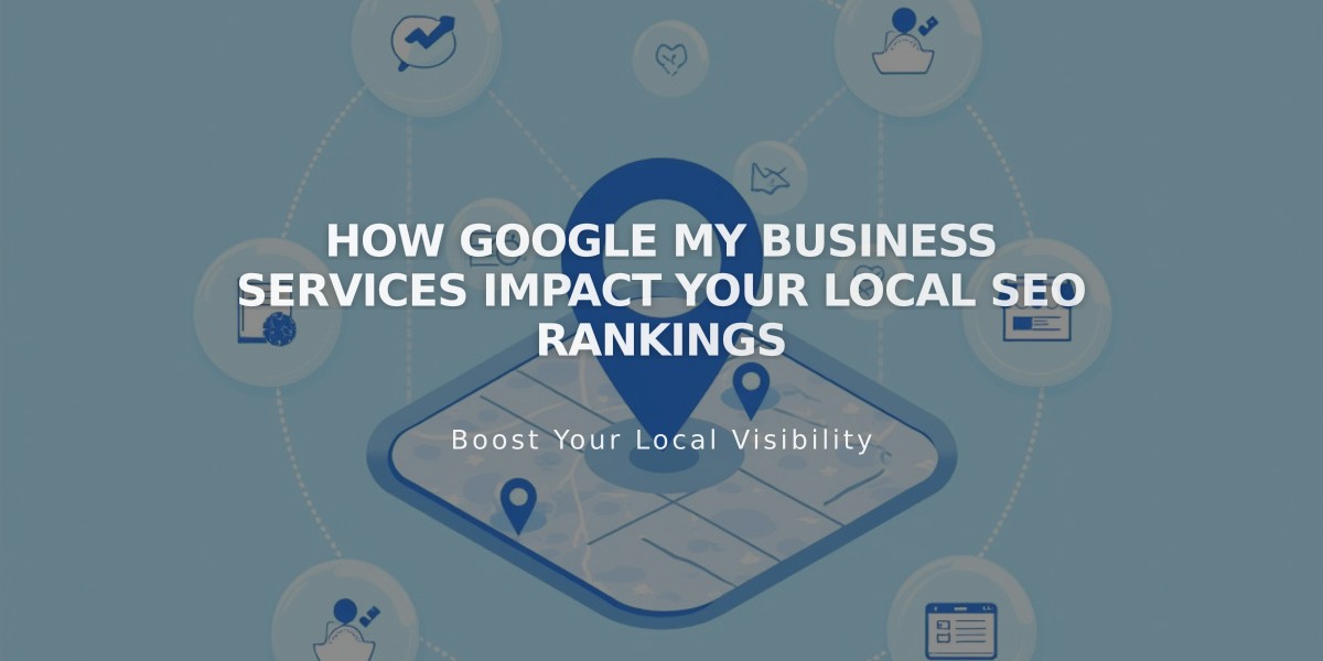 How Google My Business Services Impact Your Local SEO Rankings