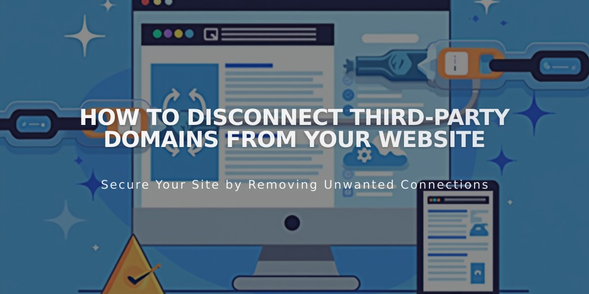 How to Disconnect Third-Party Domains from Your Website