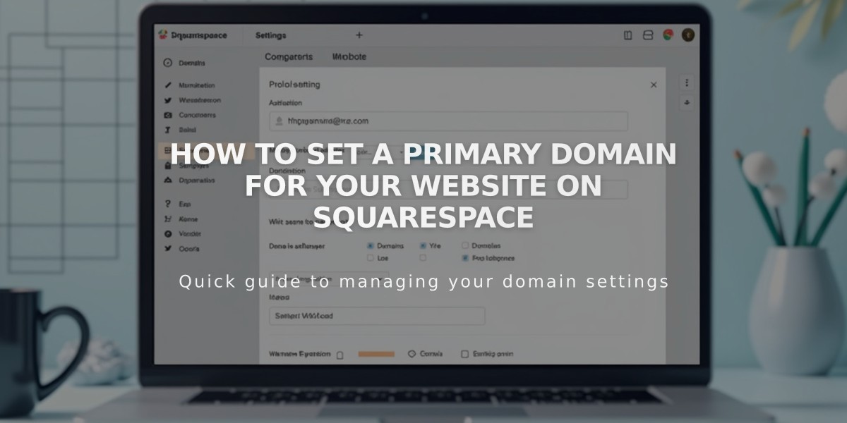 How to Set a Primary Domain for Your Website on Squarespace