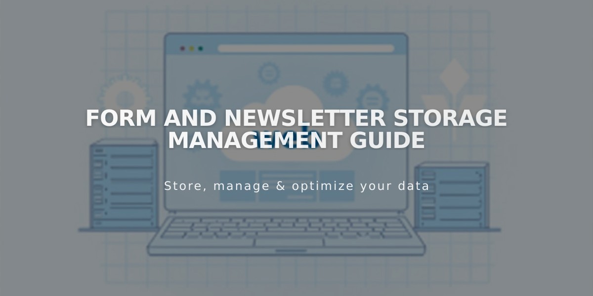 Form and Newsletter Storage Management Guide