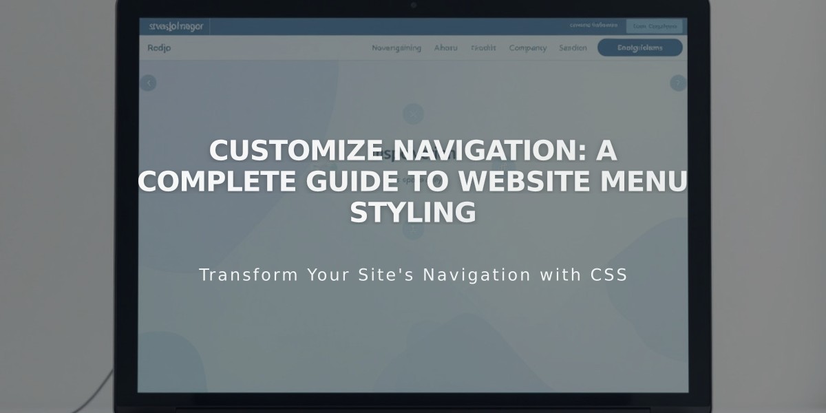 Customize Navigation: A Complete Guide to Website Menu Styling