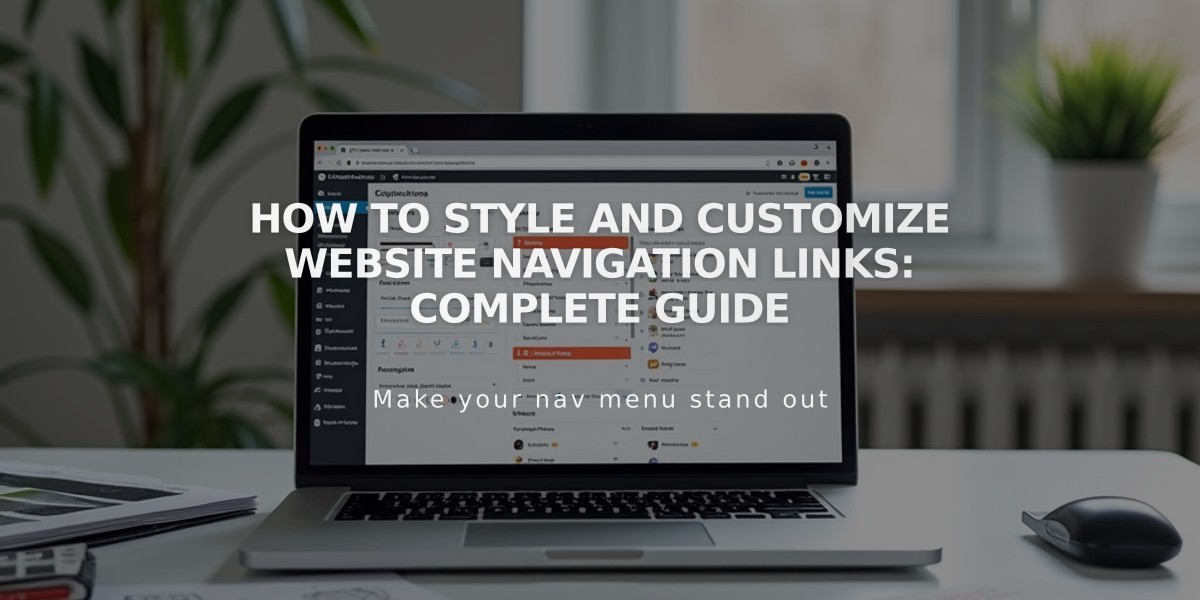 How to Style and Customize Website Navigation Links: Complete Guide