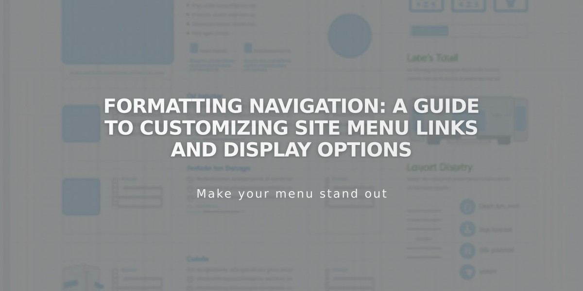 Formatting Navigation: A Guide to Customizing Site Menu Links and Display Options