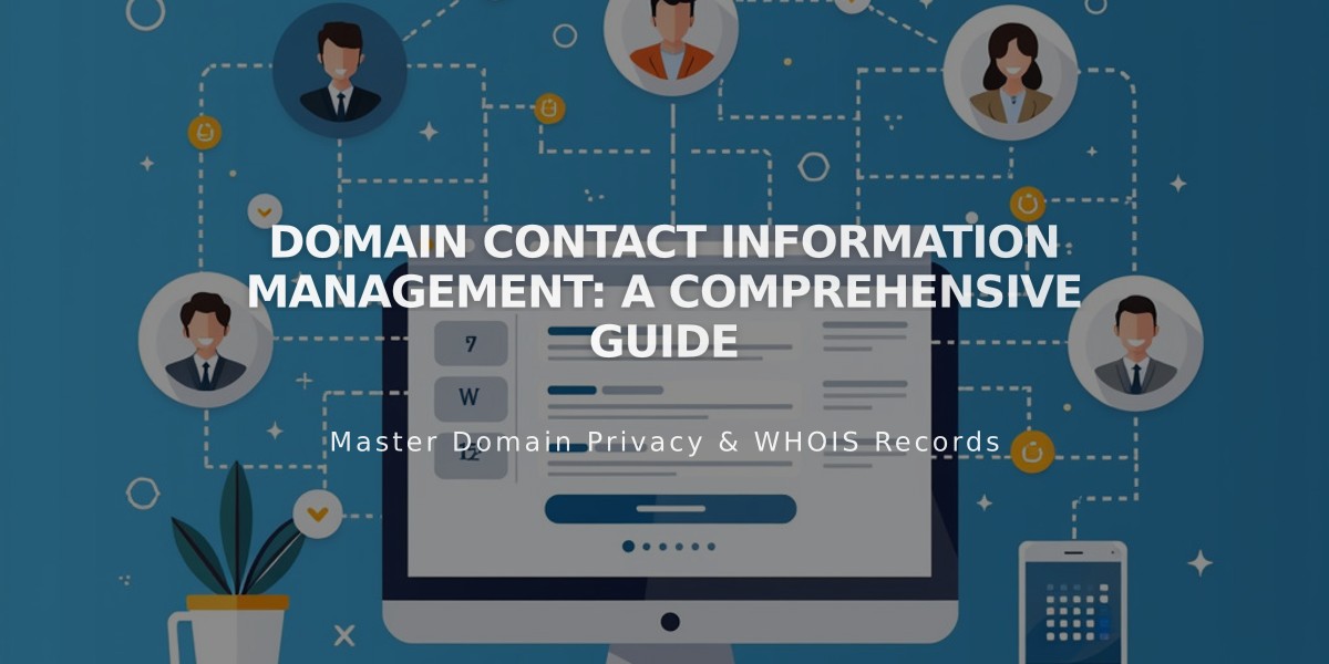 Domain Contact Information Management: A Comprehensive Guide