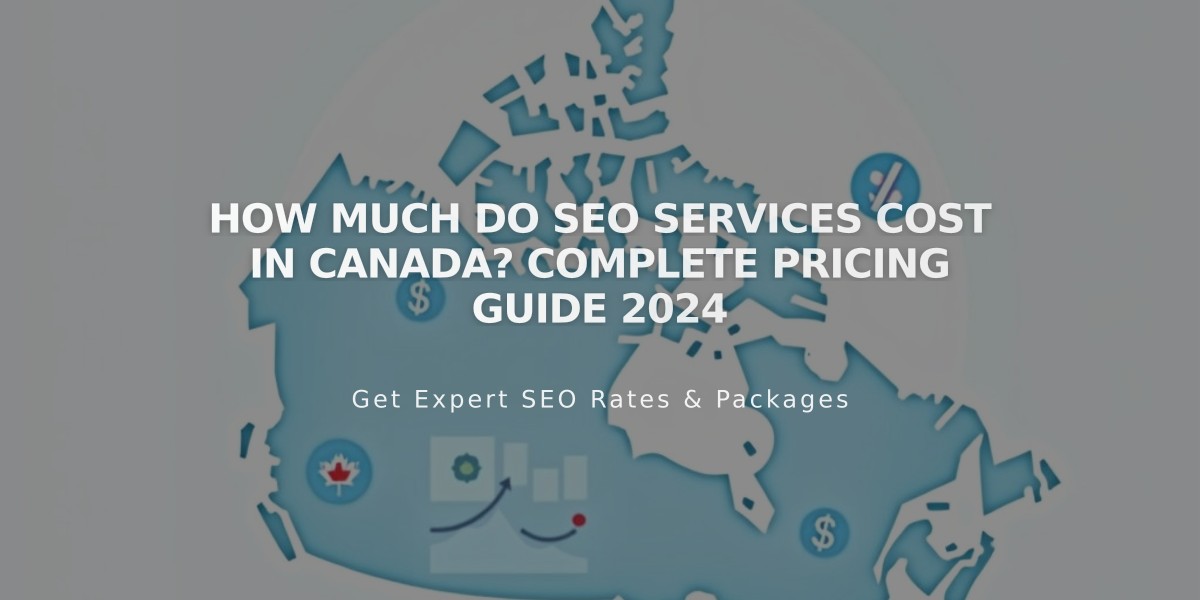 How Much Do SEO Services Cost in Canada? Complete Pricing Guide 2024