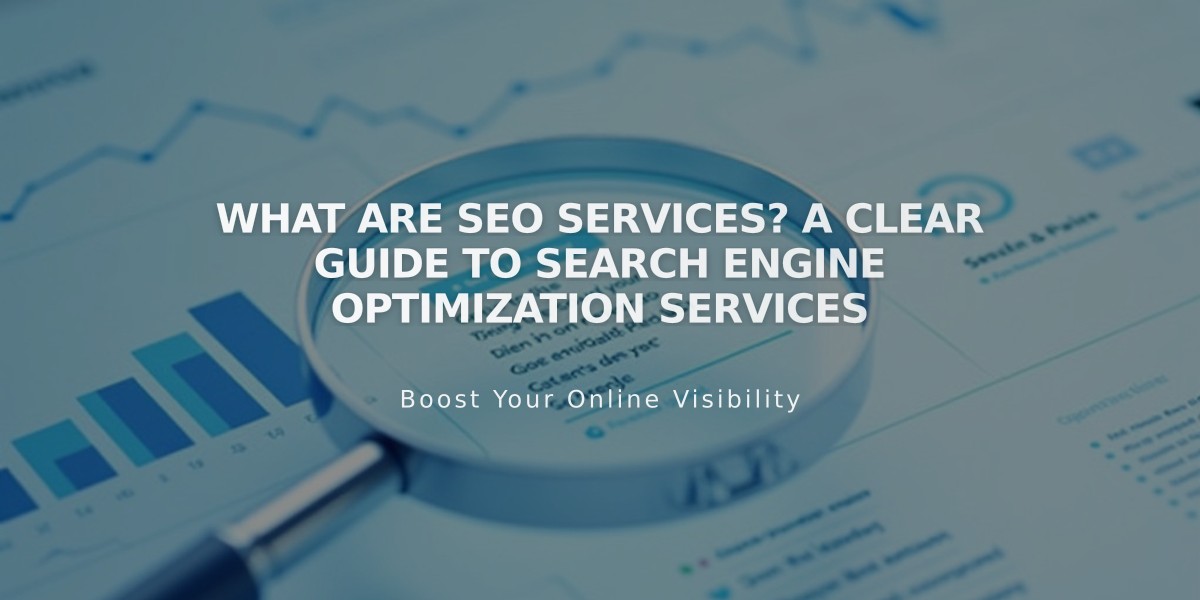 What Are SEO Services? A Clear Guide to Search Engine Optimization Services