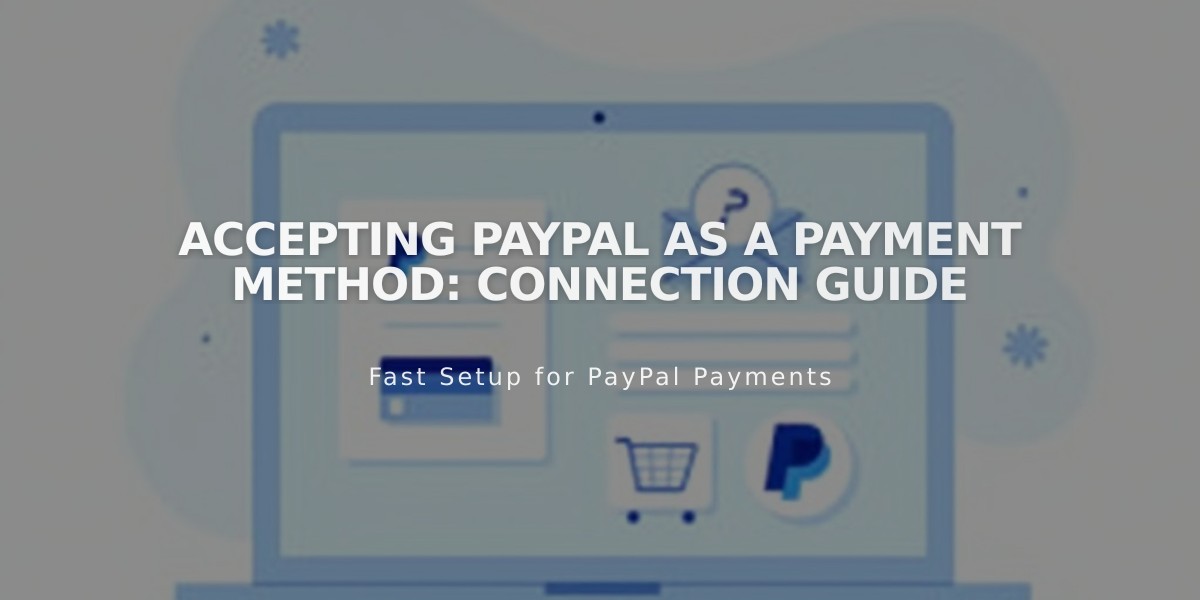 Accepting PayPal as a Payment Method: Connection Guide