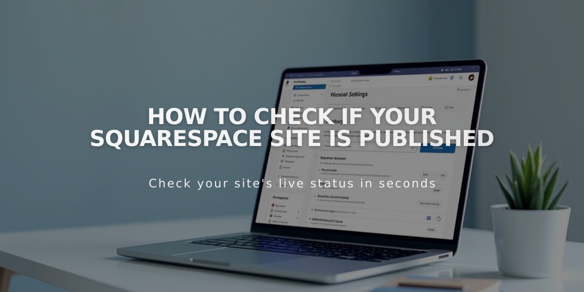 How to Check If Your Squarespace Site Is Published