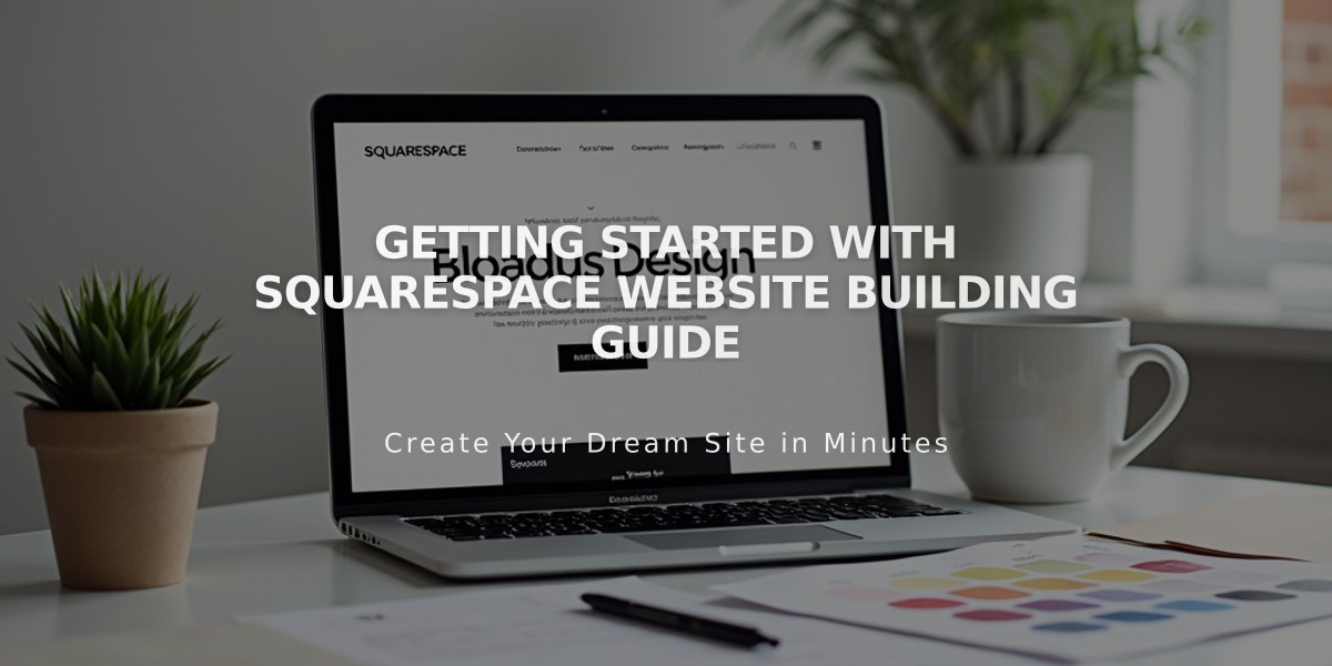 Getting Started with Squarespace Website Building Guide